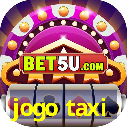 jogo taxi